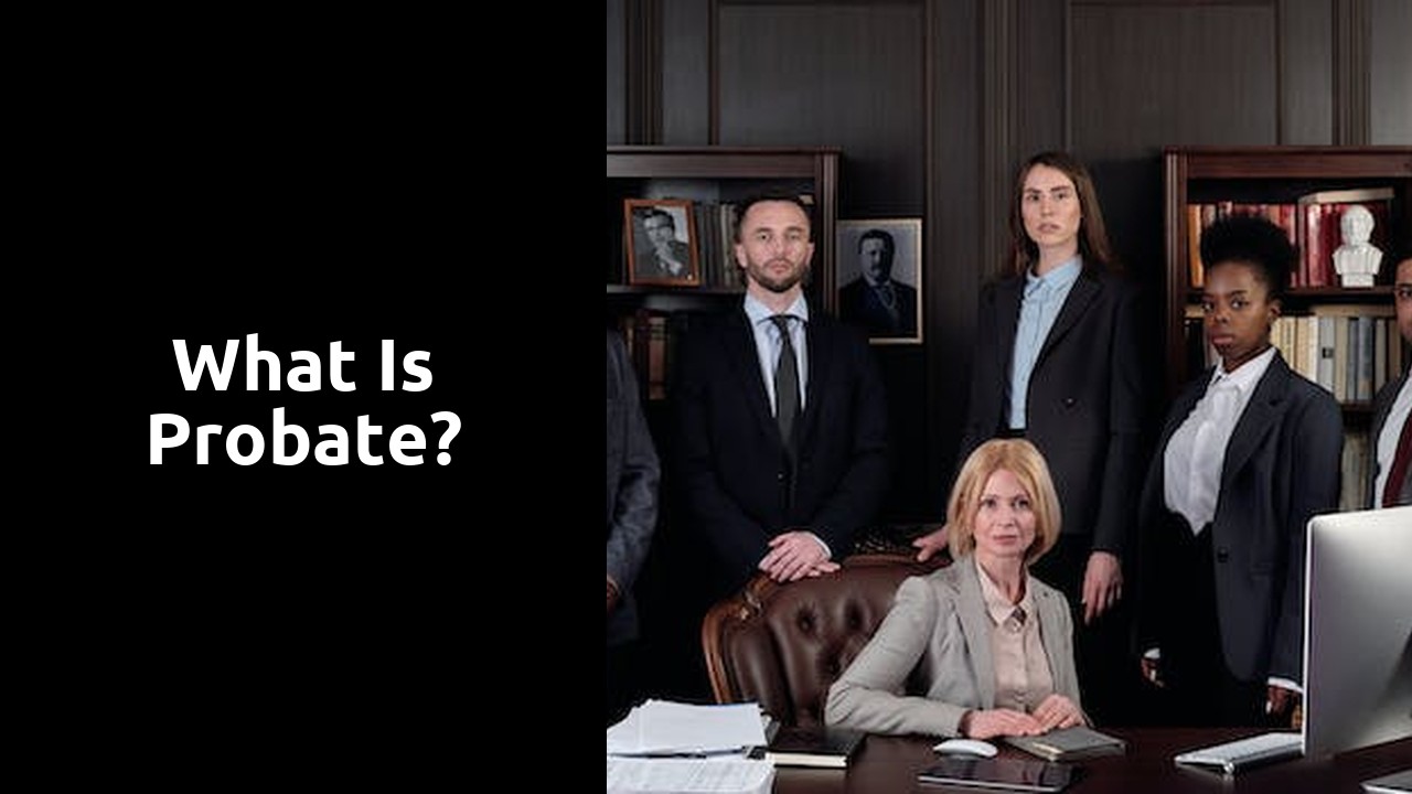 What is probate?